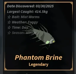Phantom Brine in Fisch