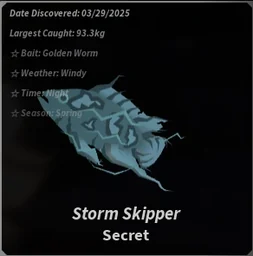 Storm Skipper in Fisch