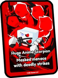 Huge Anime Scorpion Card in Pet Simulator 99