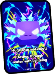 Huge Storm Axolotl Card in Pet Simulator 99