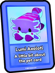 Lumi Axolotl Card in Pet Simulator 99
