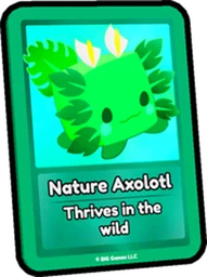 Nature Axolotl Card in Pet Simulator 99